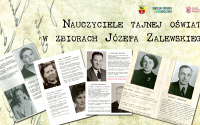 “Nauczyciele Tajnej Oświaty w zbiorach Józefa Zalewskiego” – nowa wystawa w Kamienicy Tyzenhauza
